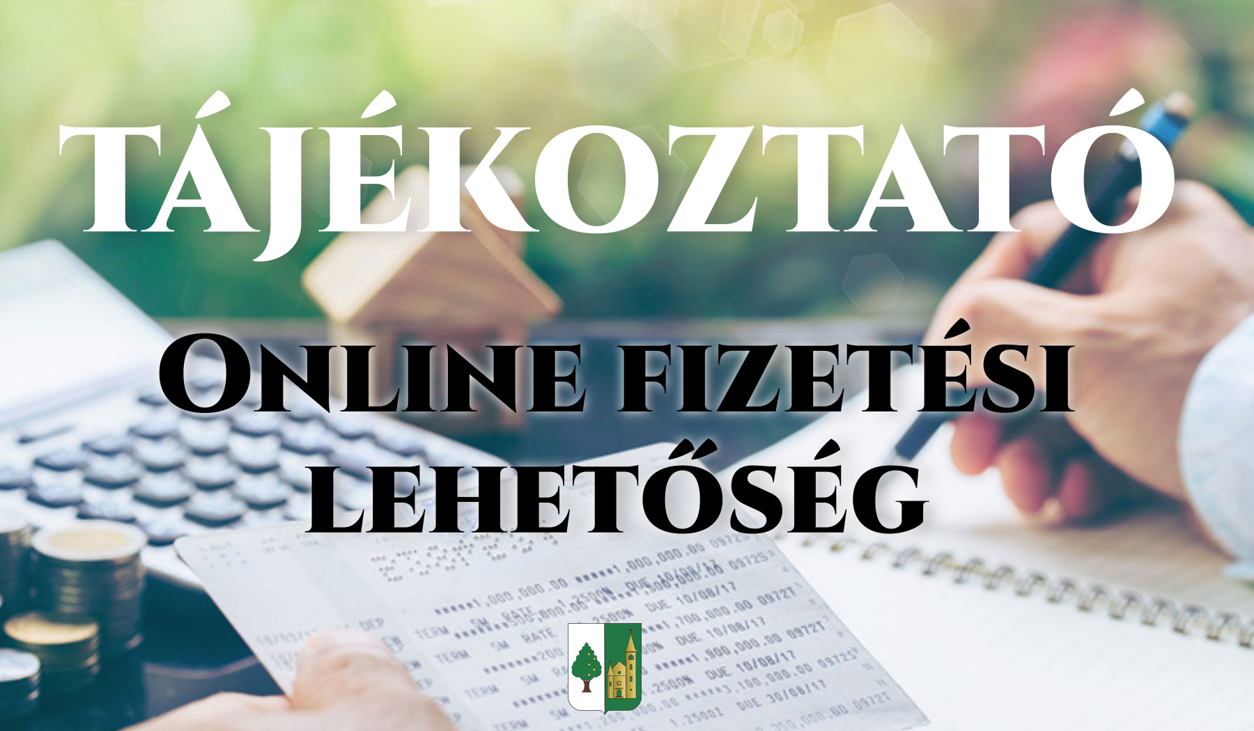 Tájékoztatás - online fizetési lehetőségről 